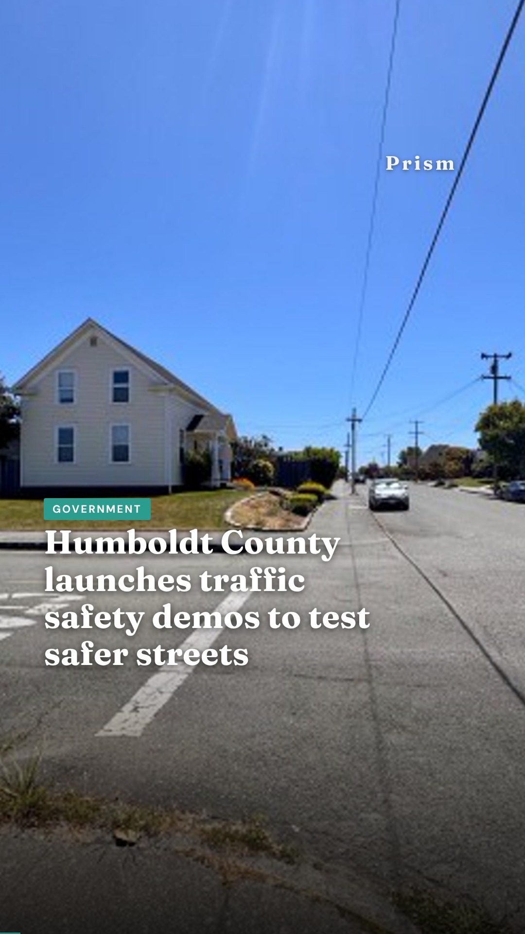 Humboldt County launches traffic safety demos to test safer streets