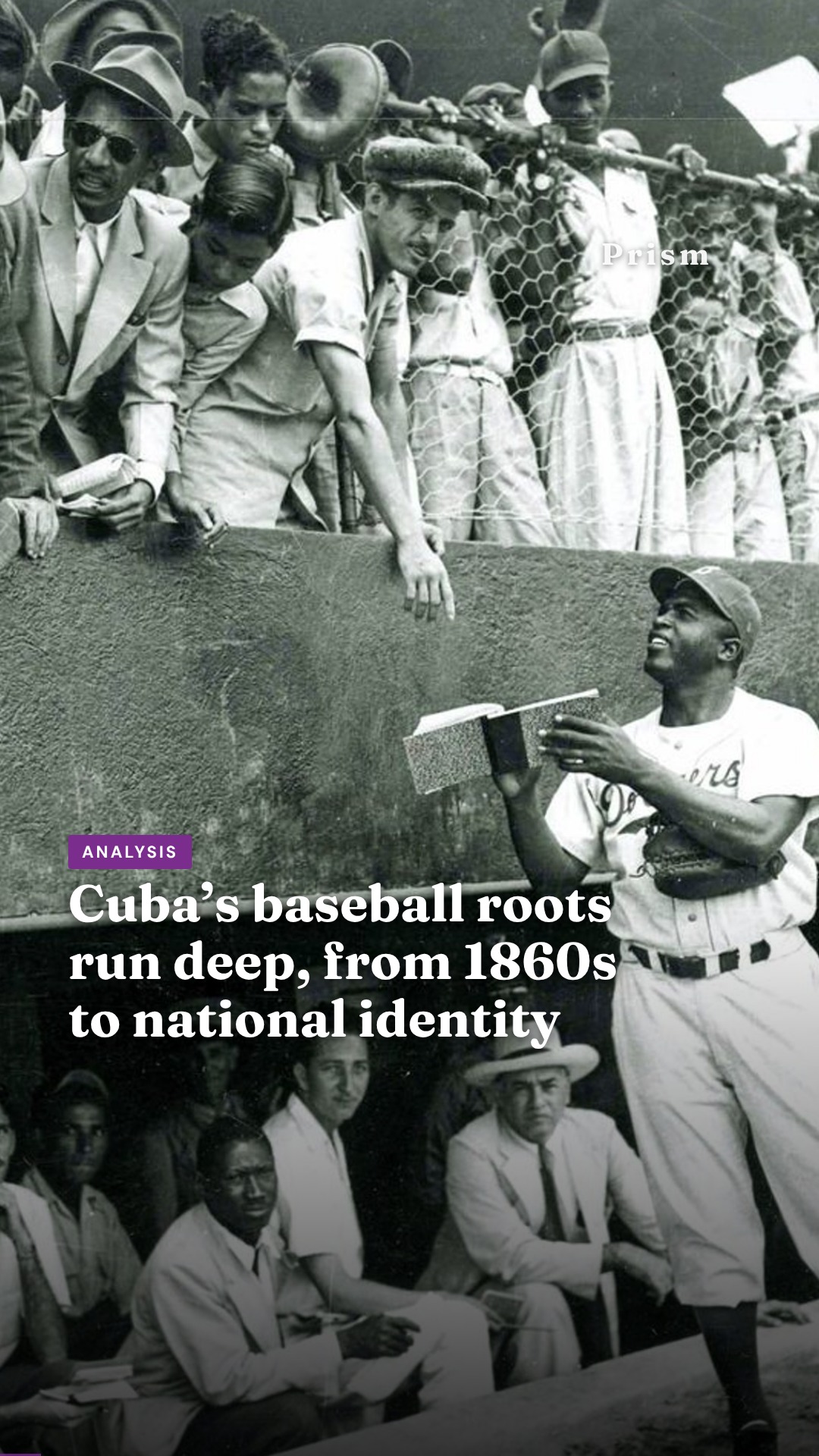 Cuba’s baseball roots run deep, from 1860s to national identity