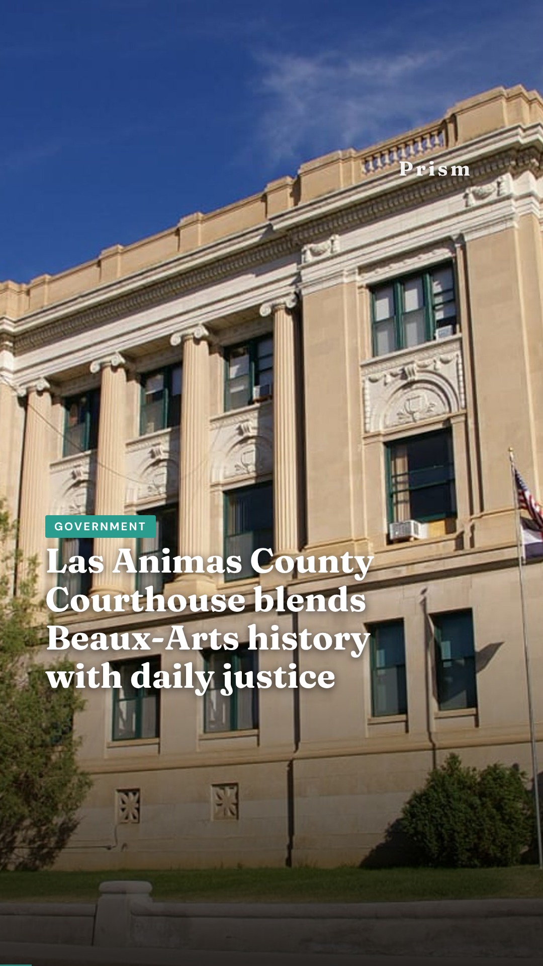 Las Animas County Courthouse blends Beaux-Arts history with daily justice