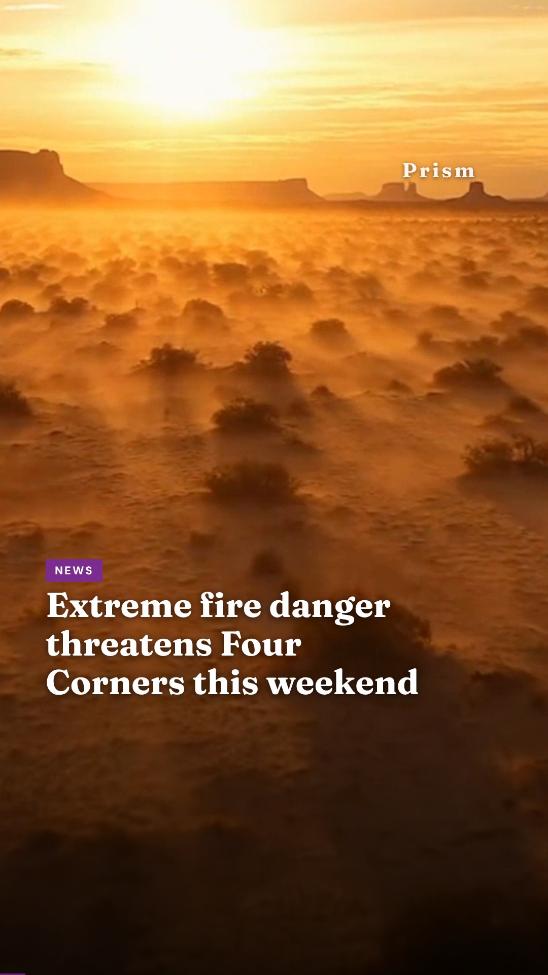 Extreme fire danger threatens Four Corners this weekend