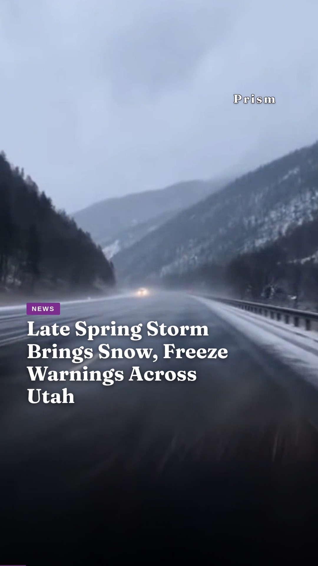 Late Spring Storm Brings Snow, Freeze Warnings Across Utah