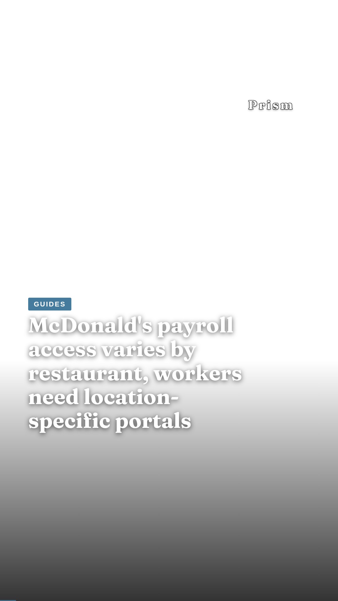 McDonald's payroll access varies by restaurant, workers need location-specific portals