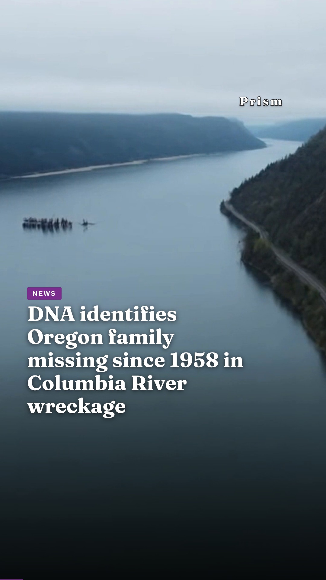DNA identifies Oregon family missing since 1958 in Columbia River wreckage