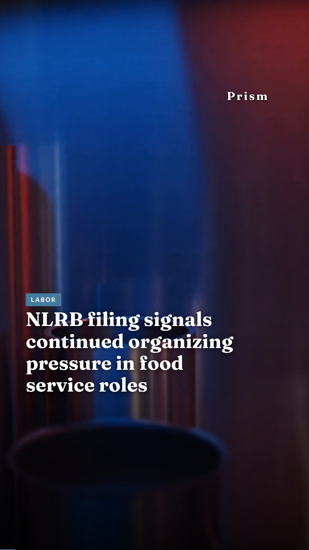 NLRB filing signals continued organizing pressure in food service roles