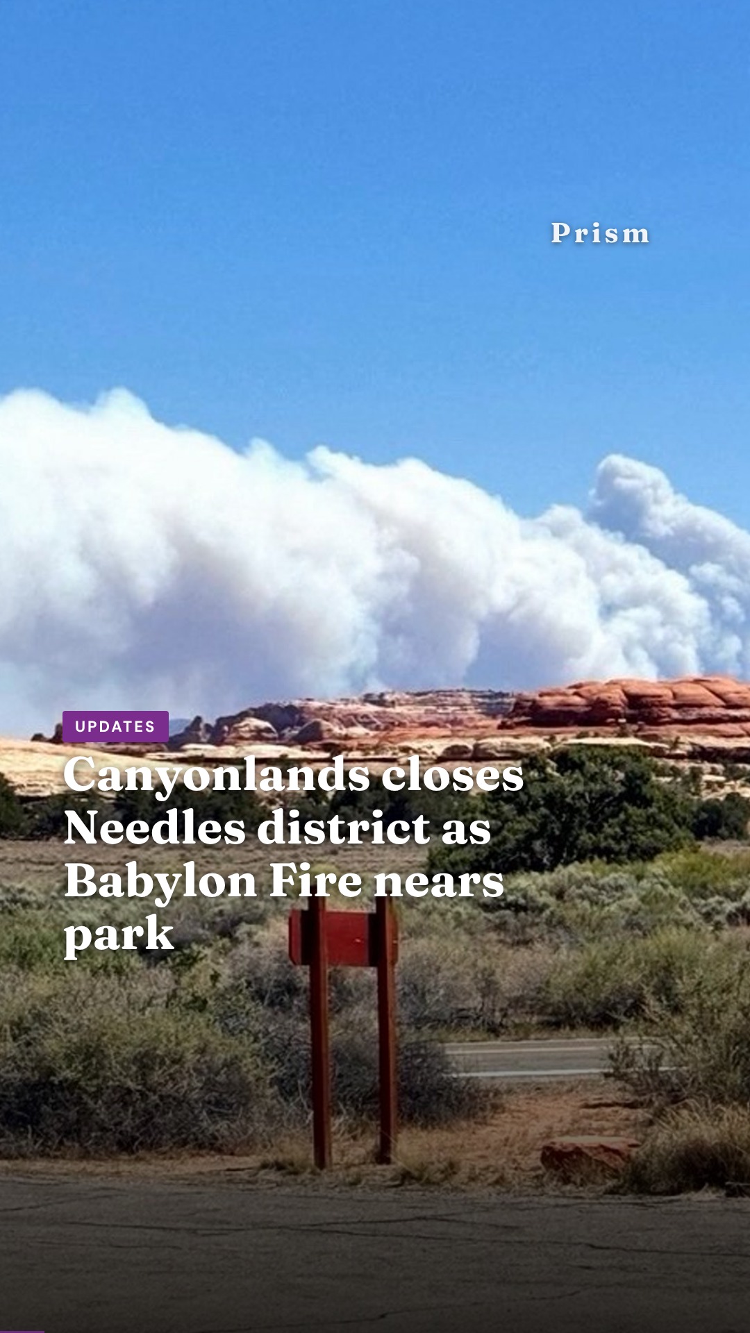 Canyonlands closes Needles district as Babylon Fire nears park