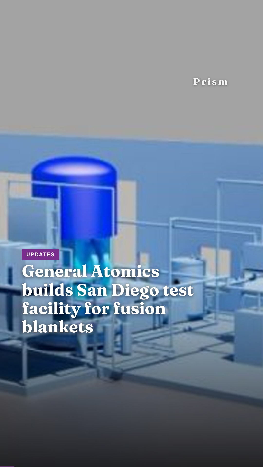 General Atomics builds San Diego test facility for fusion blankets