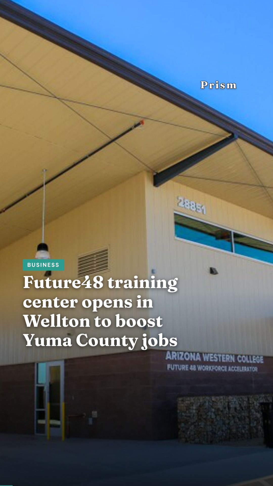 Future48 training center opens in Wellton to boost Yuma County jobs