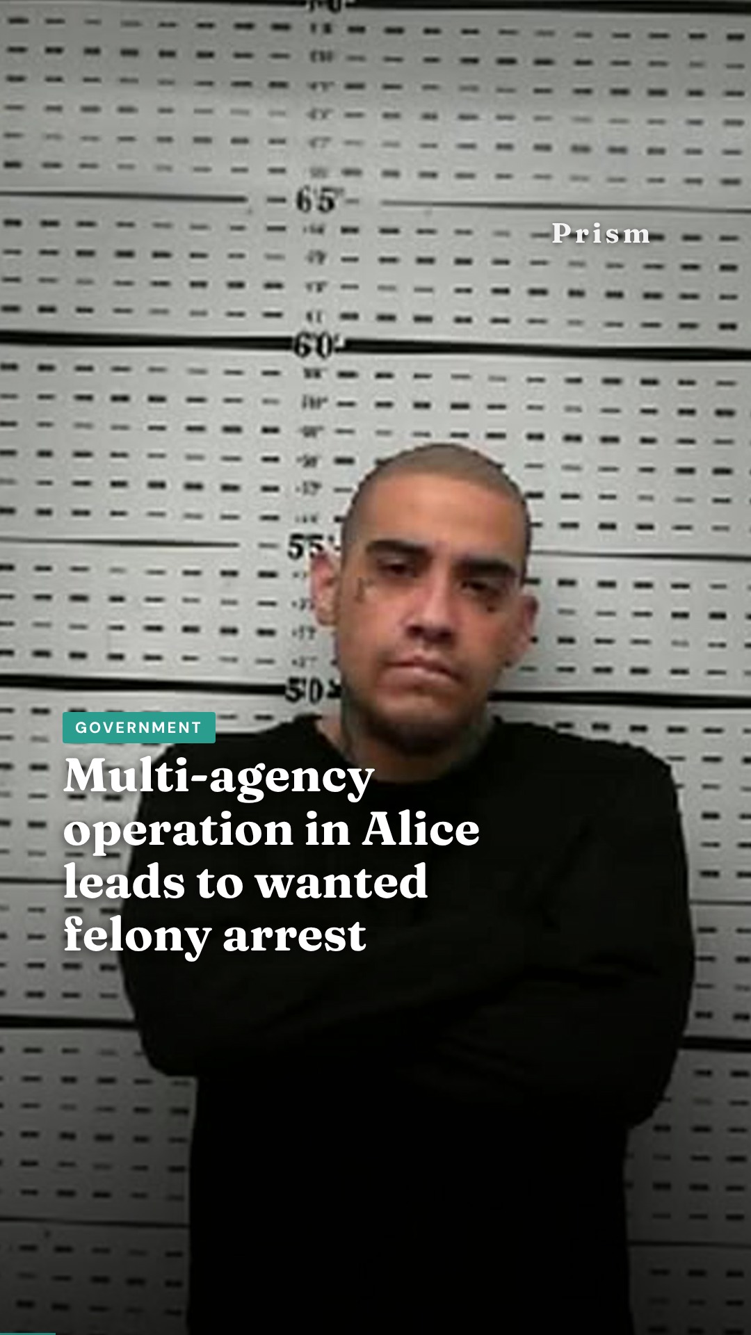 Multi-agency operation in Alice leads to wanted felony arrest