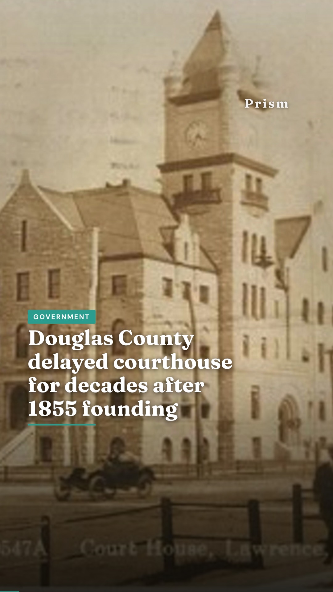 Douglas County delayed courthouse for decades after 1855 founding