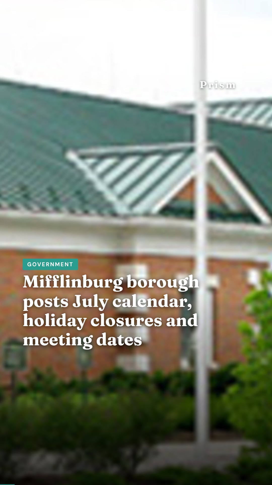 Mifflinburg borough posts July calendar, holiday closures and meeting dates