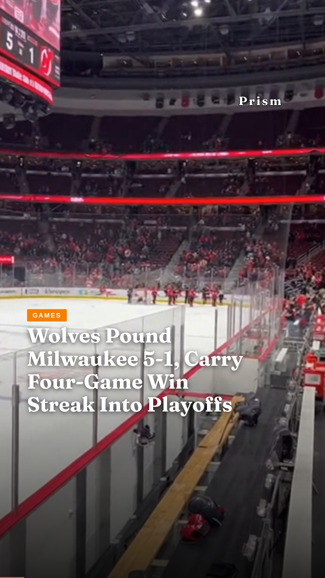 Wolves Pound Milwaukee 5-1, Carry Four-Game Win Streak Into Playoffs