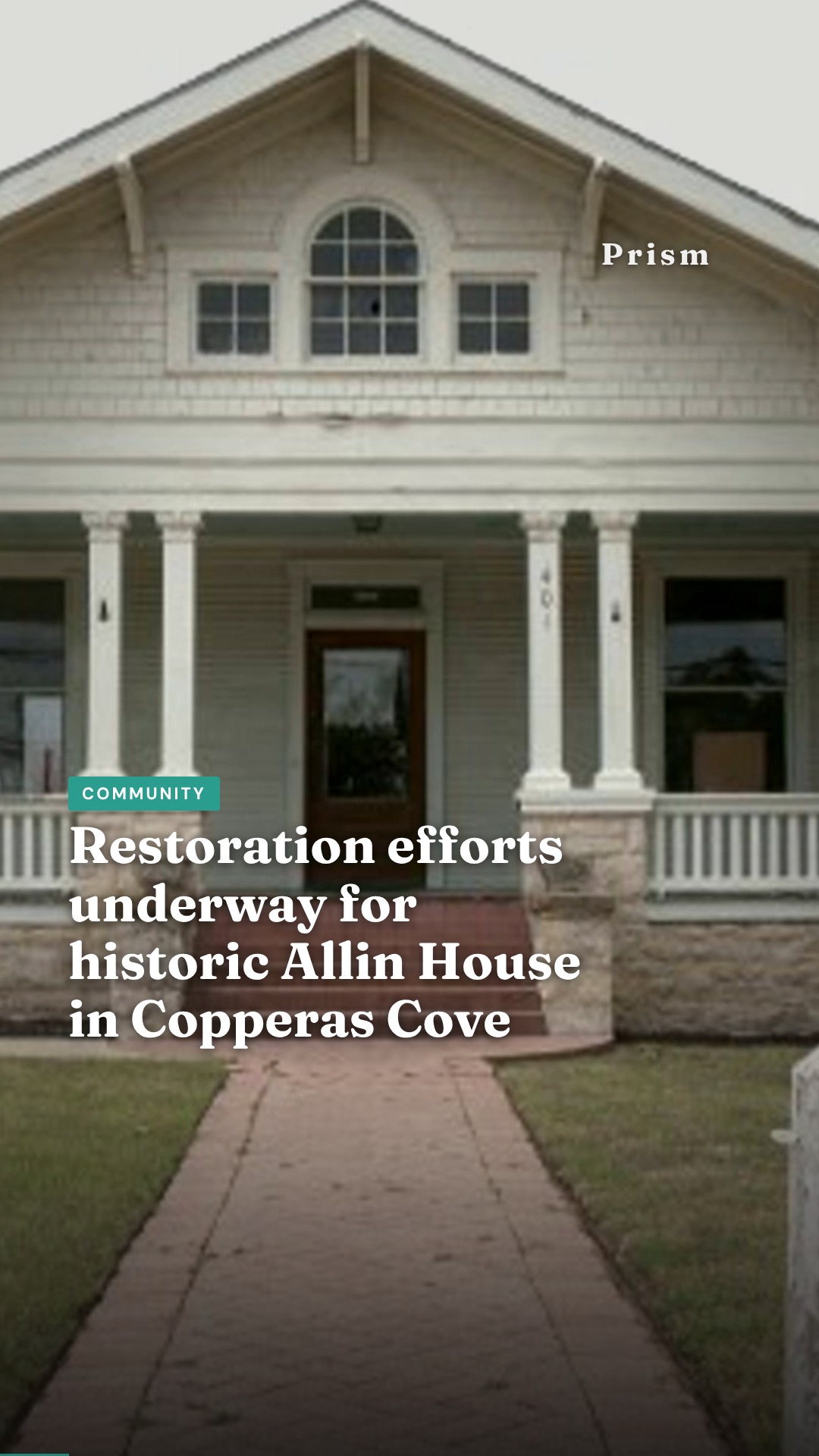 Restoration efforts underway for historic Allin House in Copperas Cove