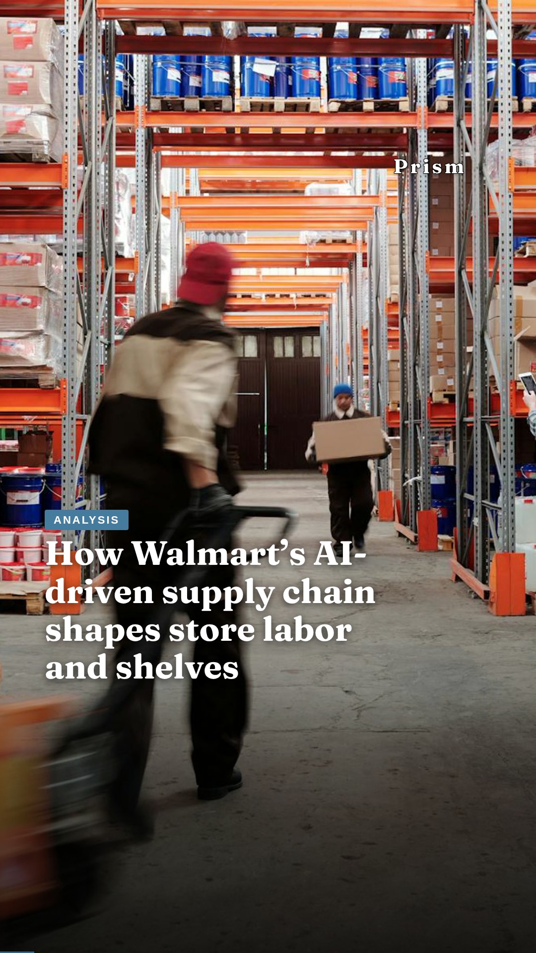 How Walmart’s AI-driven supply chain shapes store labor and shelves
