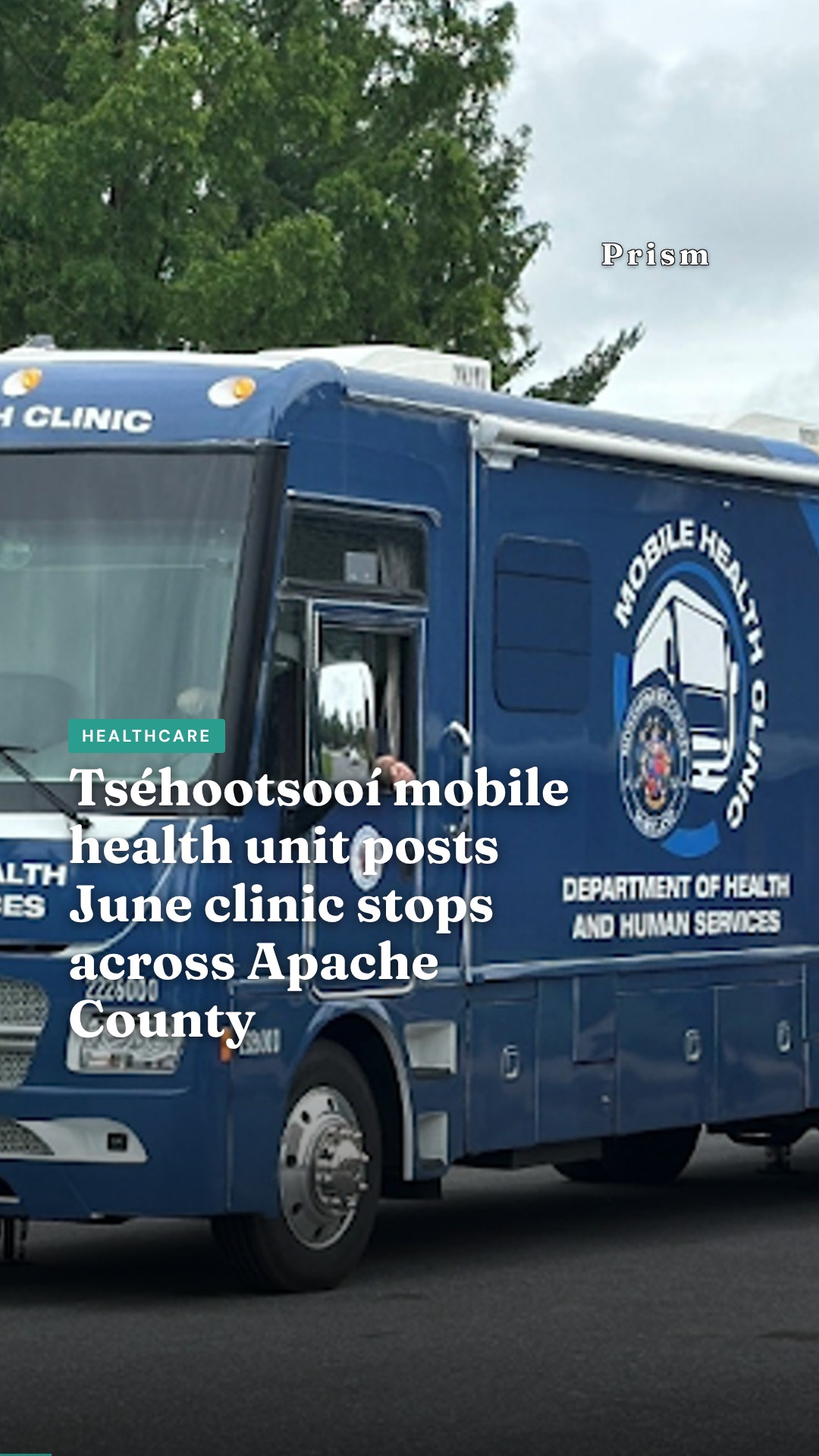 Tséhootsooí mobile health unit posts June clinic stops across Apache County