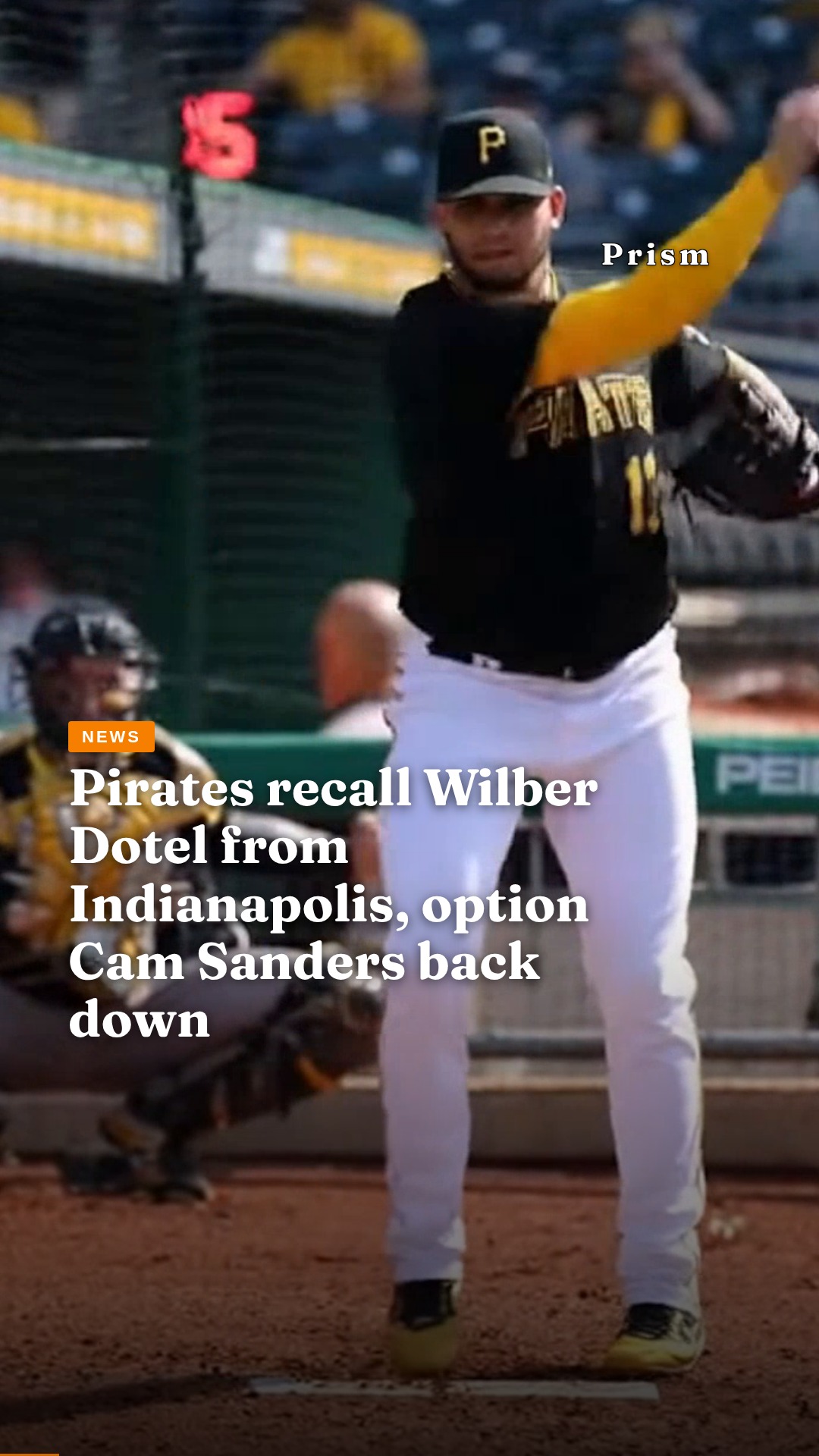 Pirates recall Wilber Dotel from Indianapolis, option Cam Sanders back down