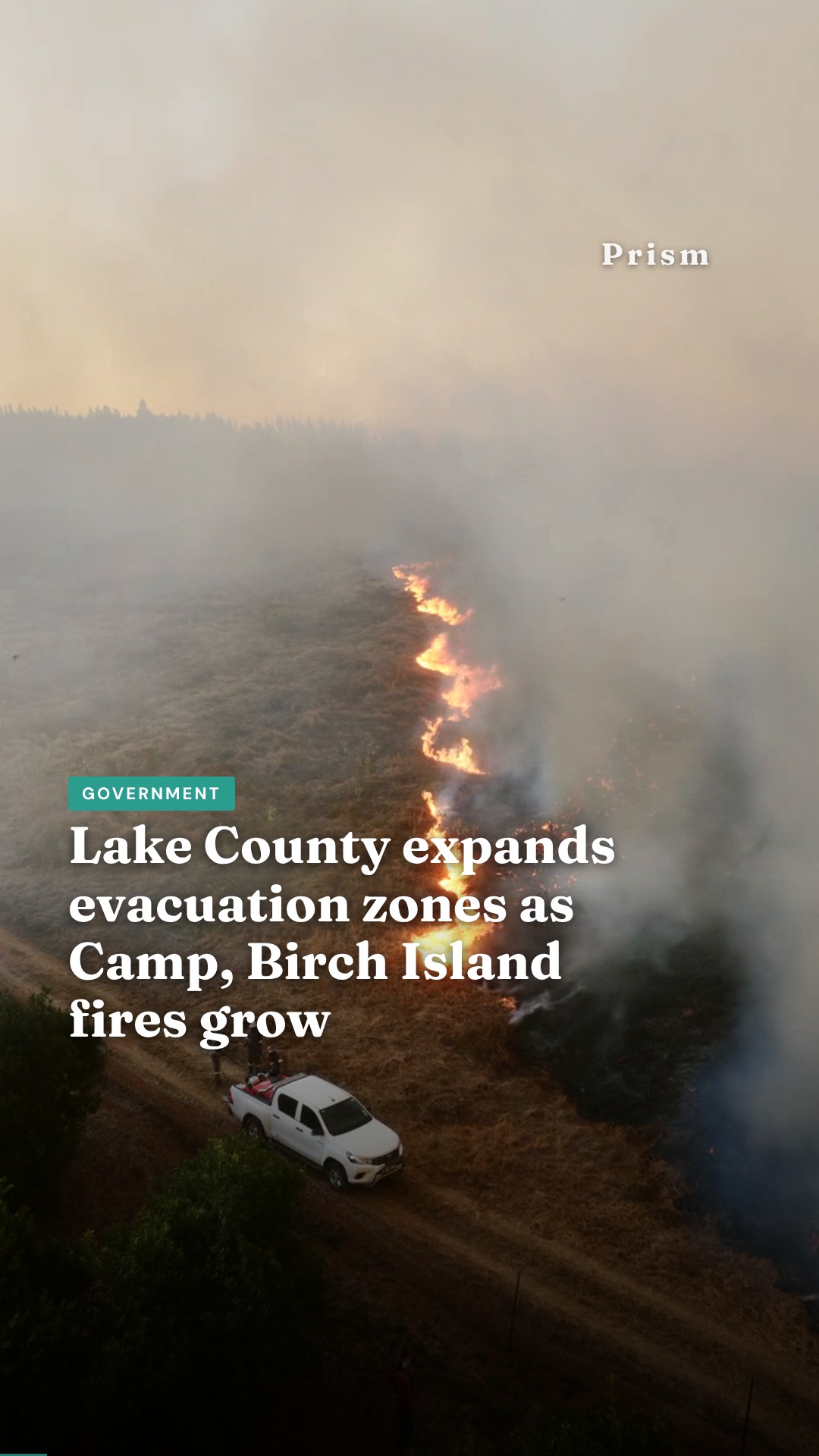 Lake County expands evacuation zones as Camp, Birch Island fires grow