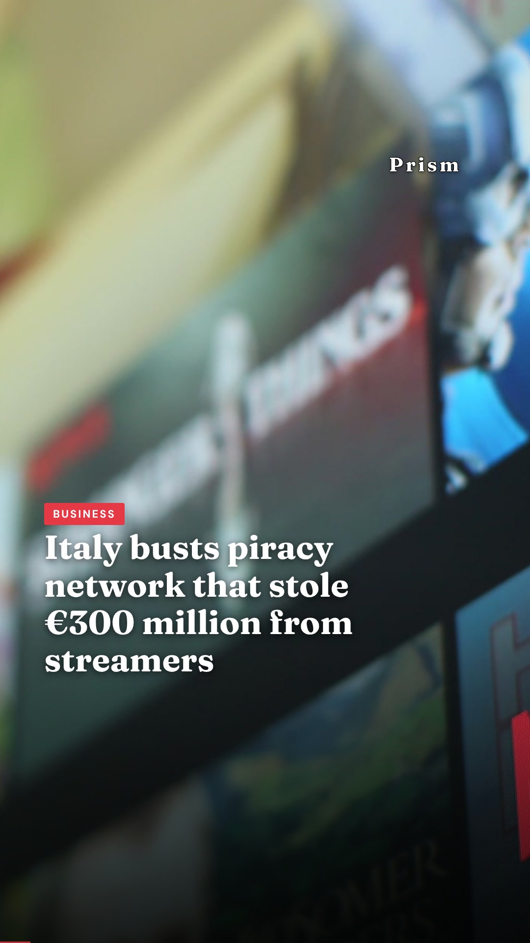 Italy busts piracy network that stole €300 million from streamers