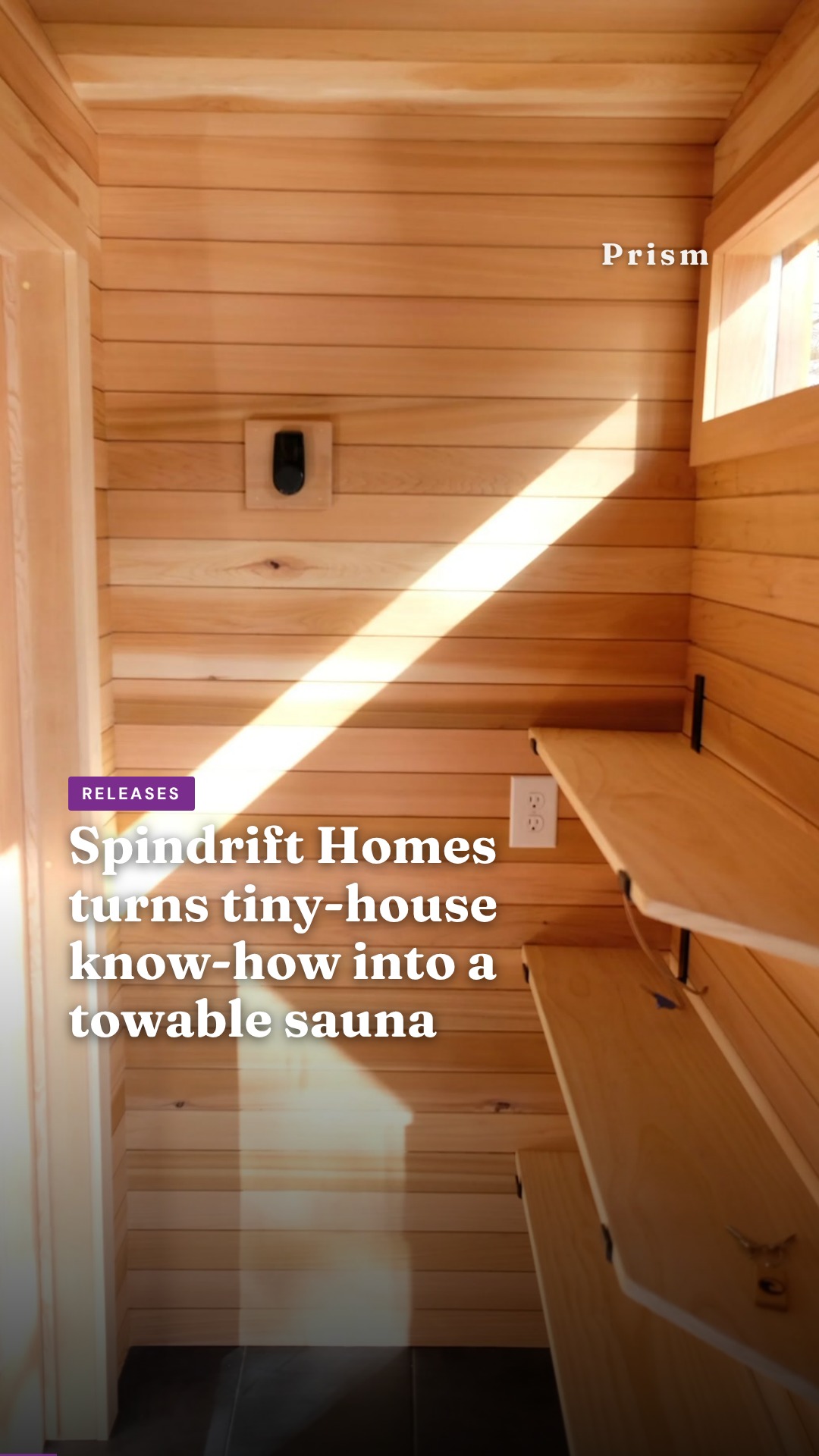 Spindrift Homes turns tiny-house know-how into a towable sauna