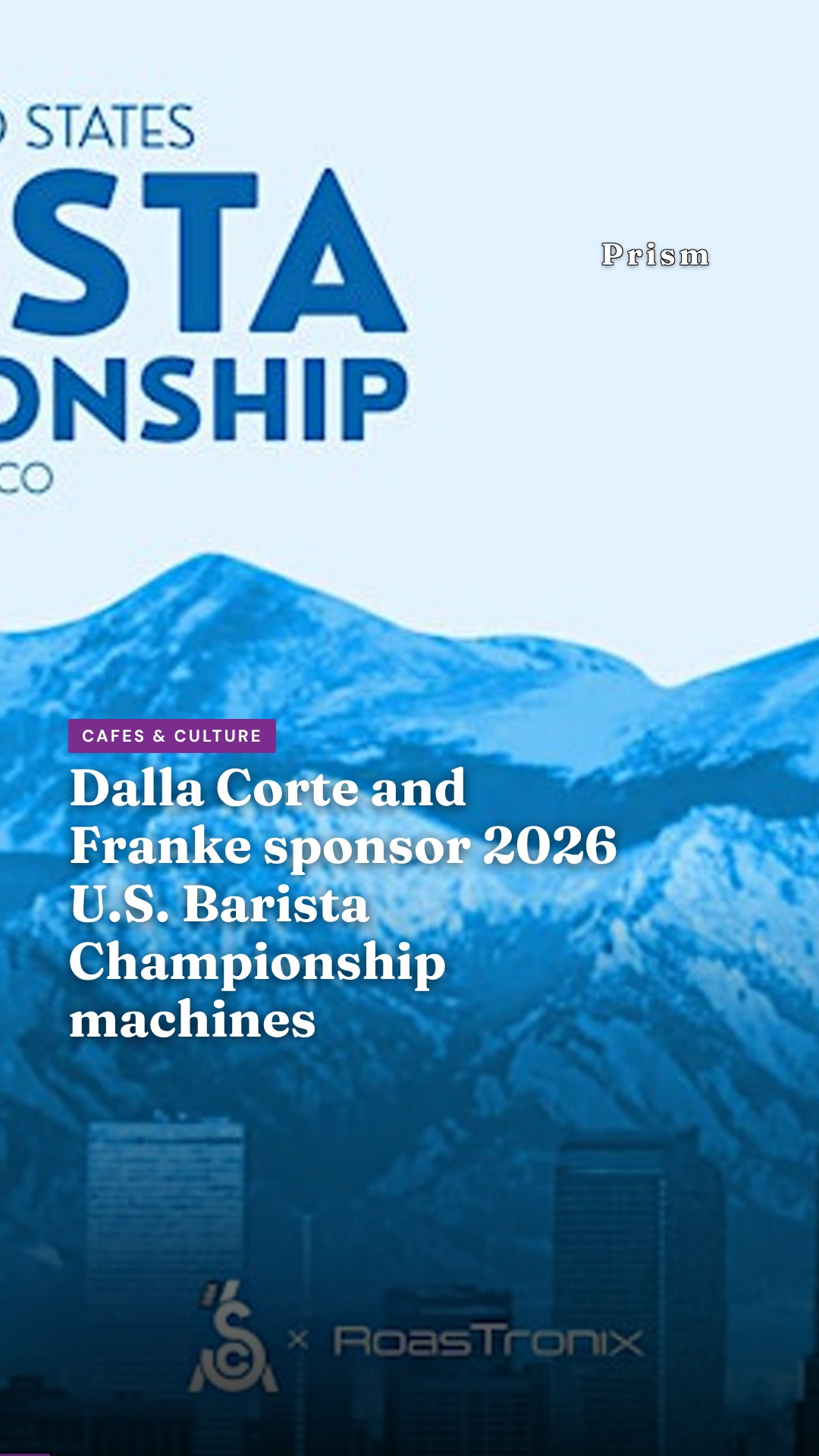 Dalla Corte and Franke sponsor 2026 U.S. Barista Championship machines