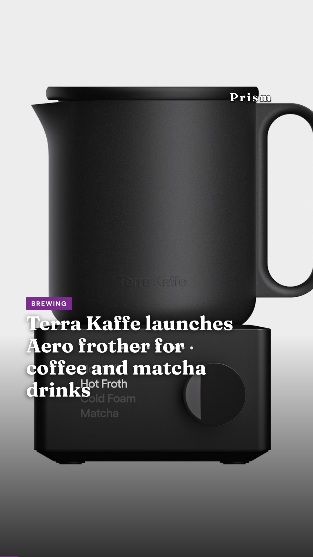 Terra Kaffe launches Aero frother for coffee and matcha drinks