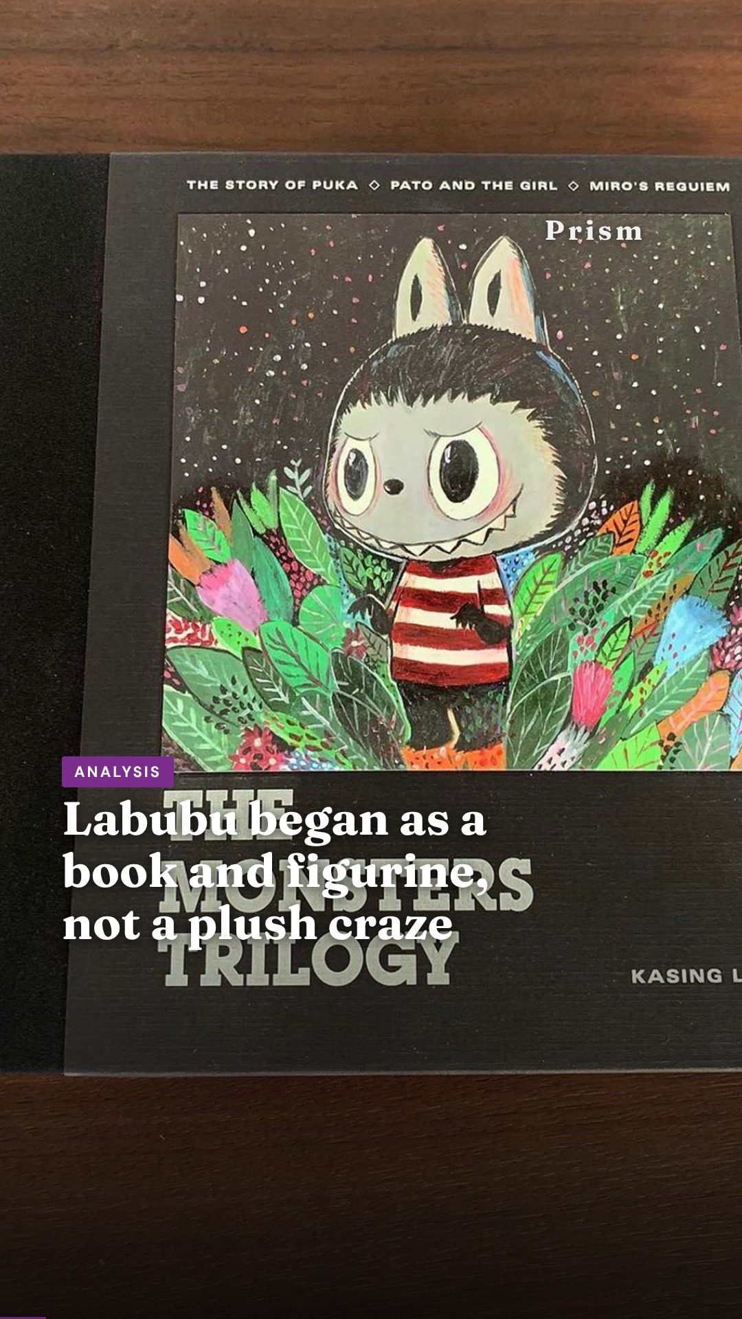 Labubu began as a book and figurine, not a plush craze