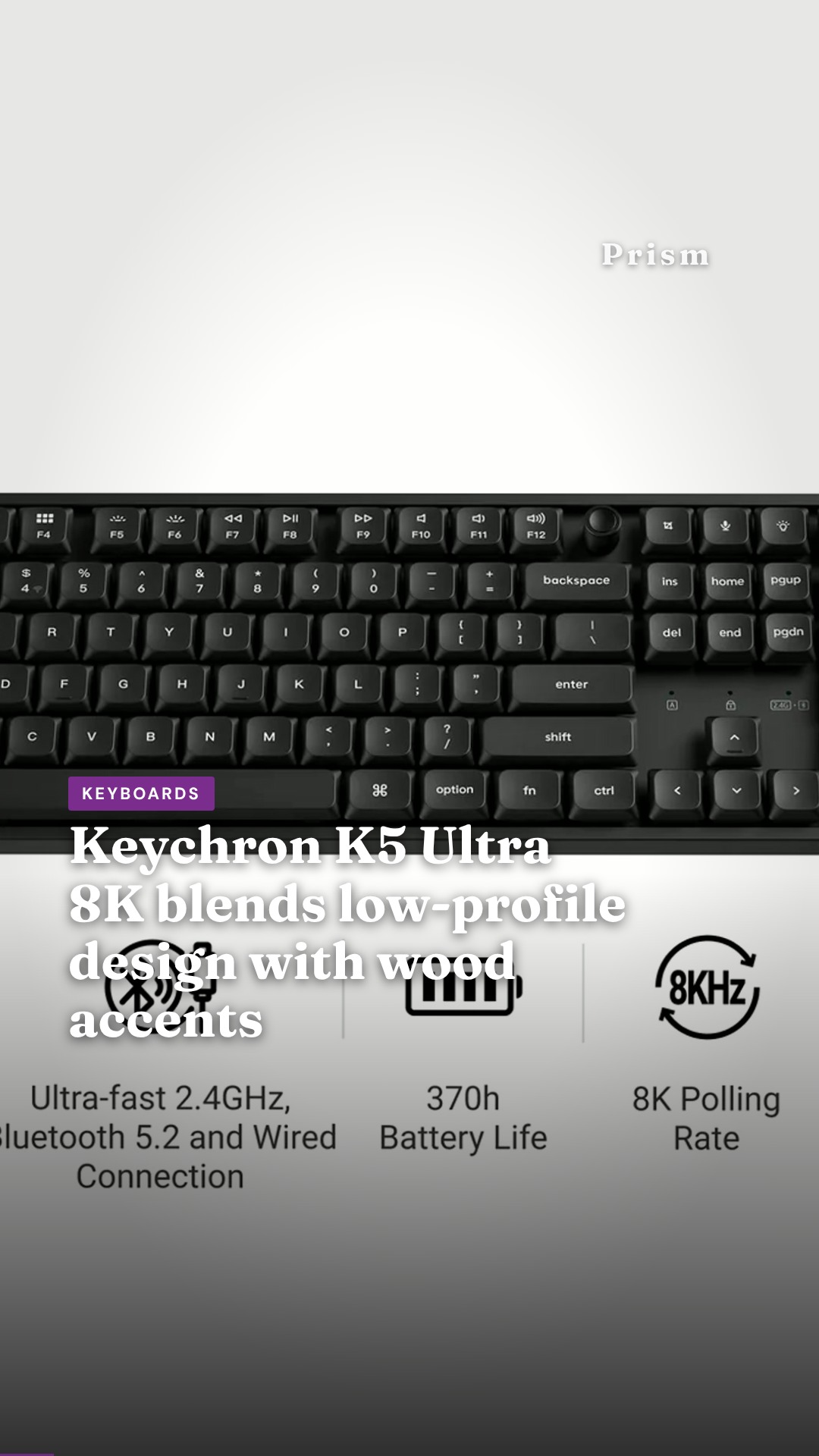 Keychron K5 Ultra 8K blends low-profile design with wood accents