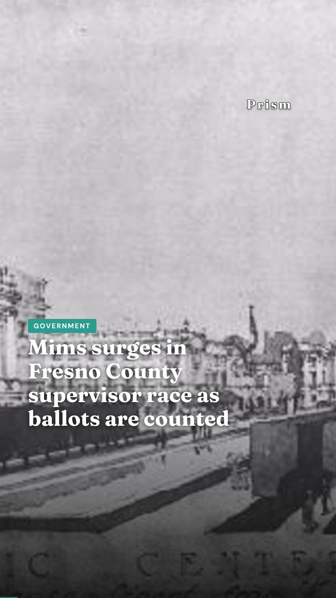 Mims surges in Fresno County supervisor race as ballots are counted