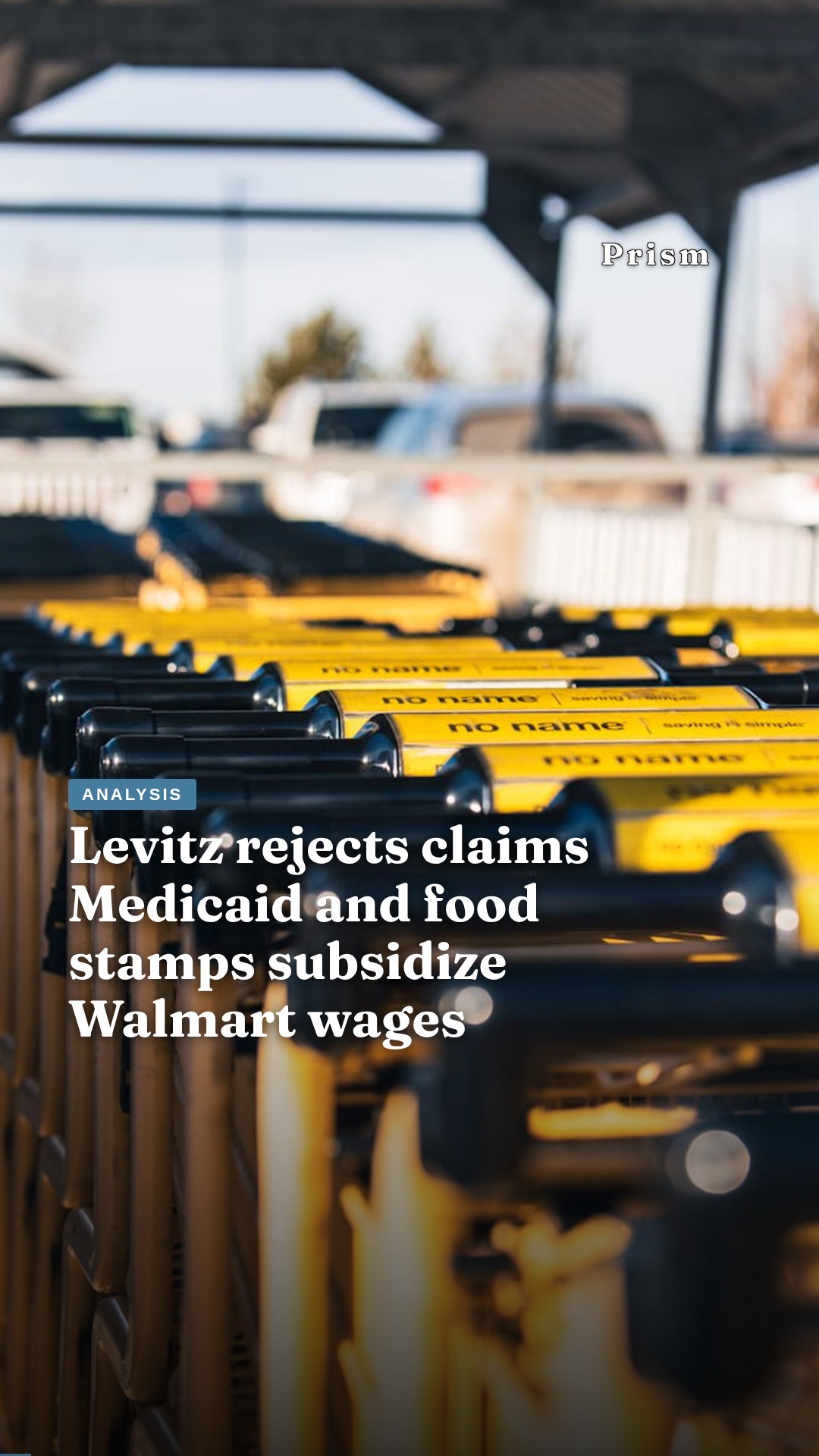 Levitz rejects claims Medicaid and food stamps subsidize Walmart wages