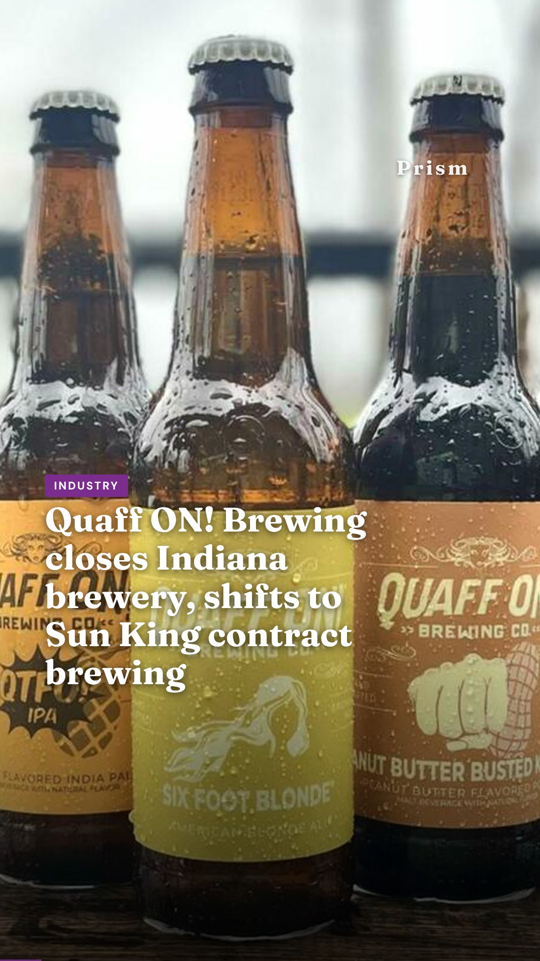 Quaff ON! Brewing closes Indiana brewery, shifts to Sun King contract brewing