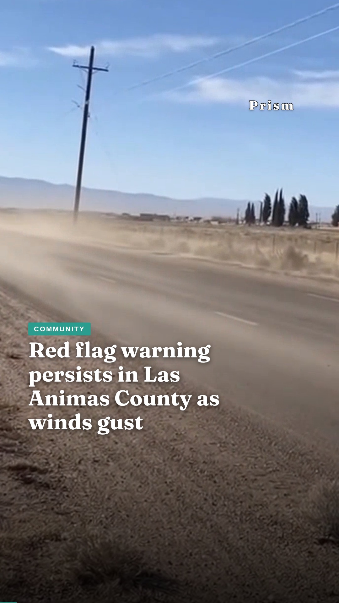 Red flag warning persists in Las Animas County as winds gust