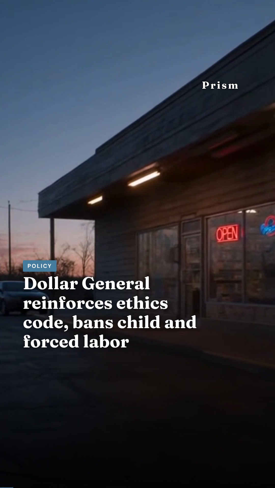 Dollar General reinforces ethics code, bans child and forced labor