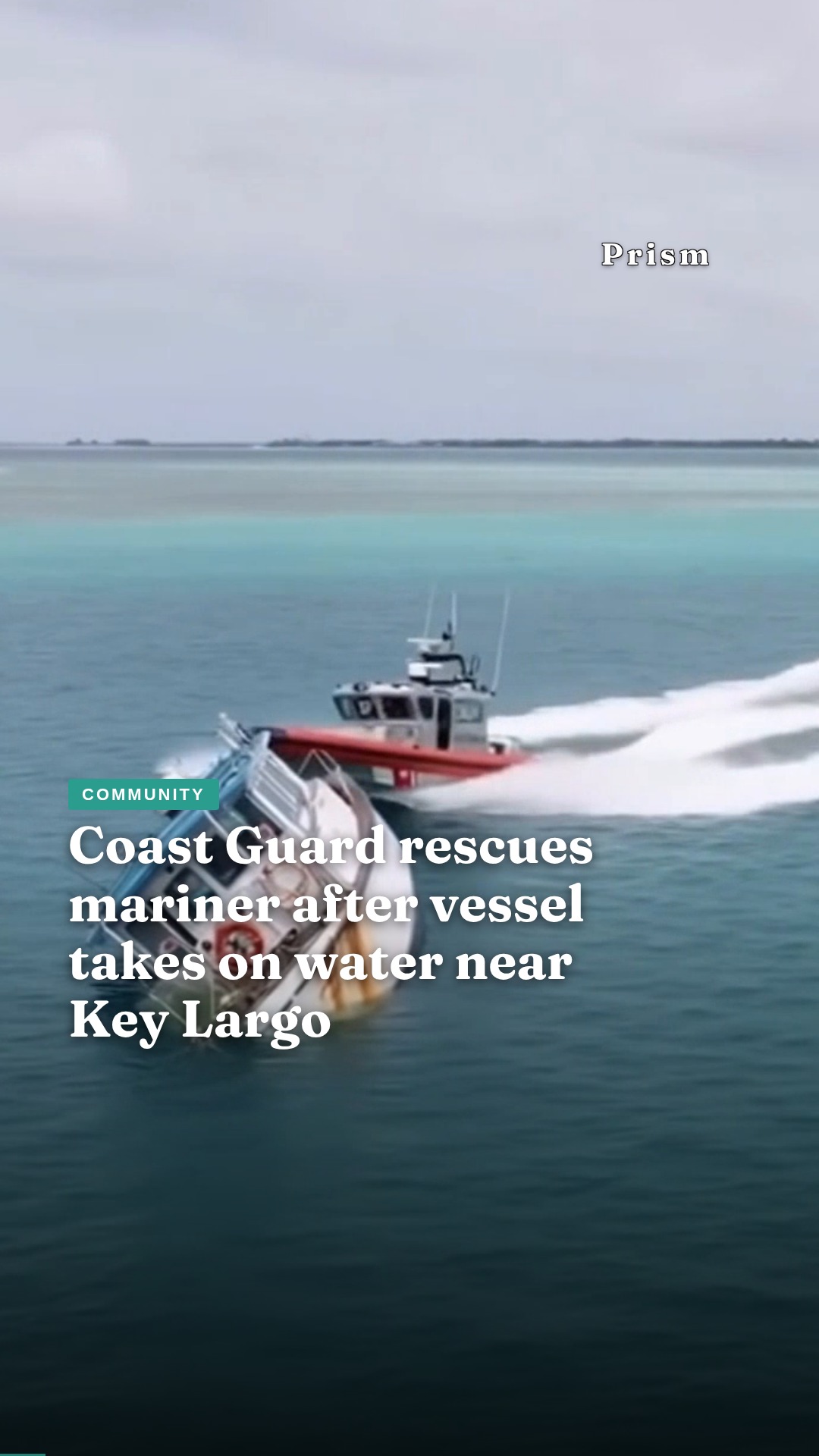 Coast Guard rescues mariner after vessel takes on water near Key Largo