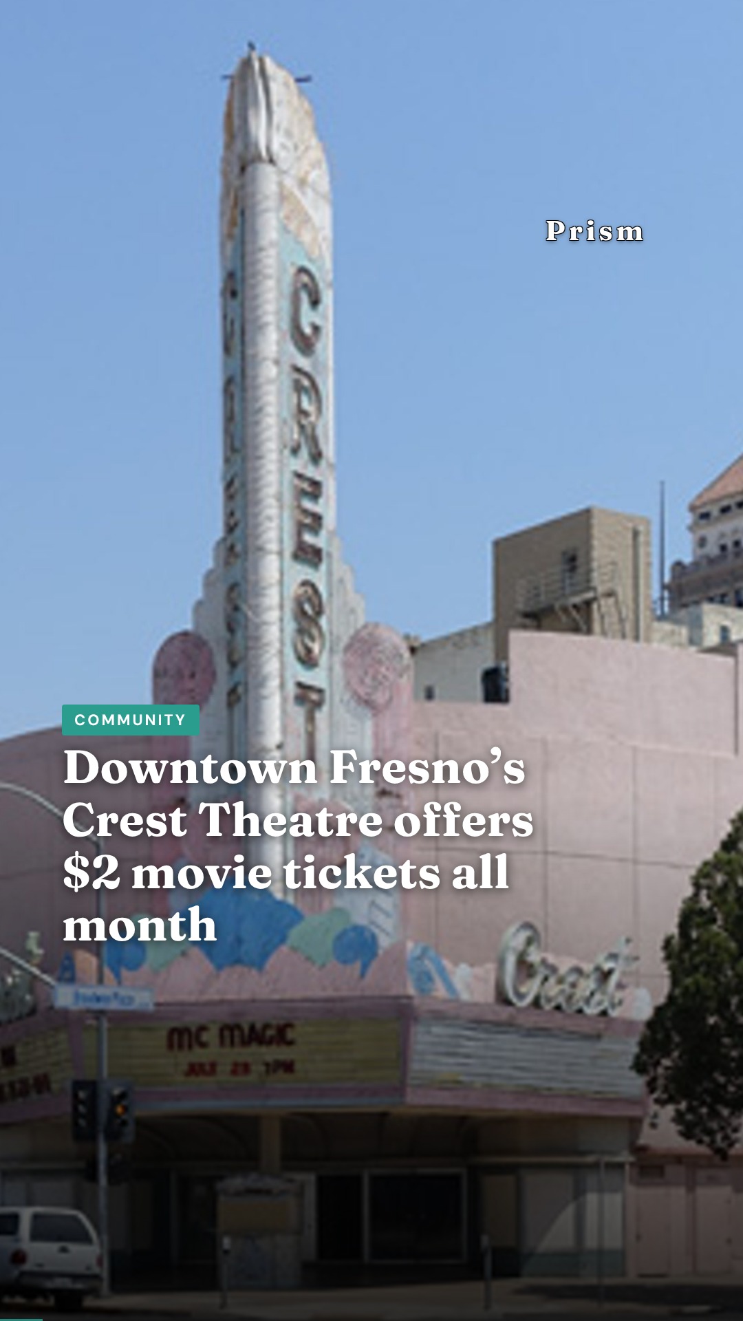 Downtown Fresno’s Crest Theatre offers $2 movie tickets all month