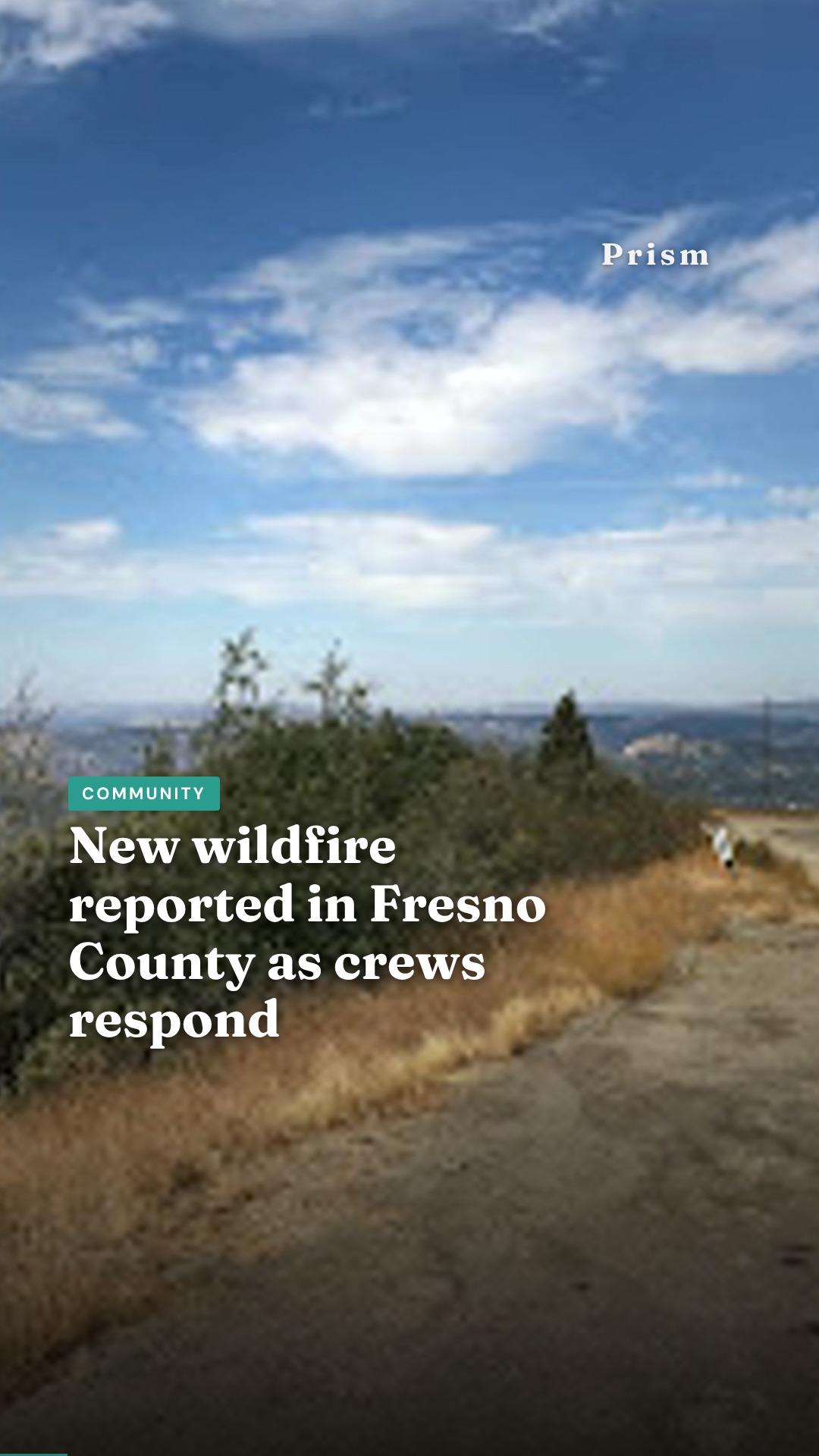 New wildfire reported in Fresno County as crews respond