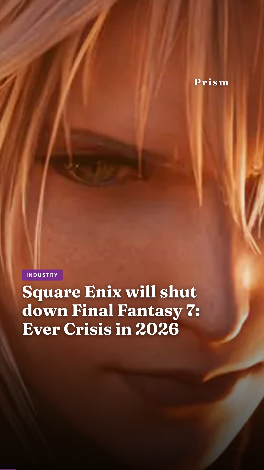 Square Enix will shut down Final Fantasy 7: Ever Crisis in 2026