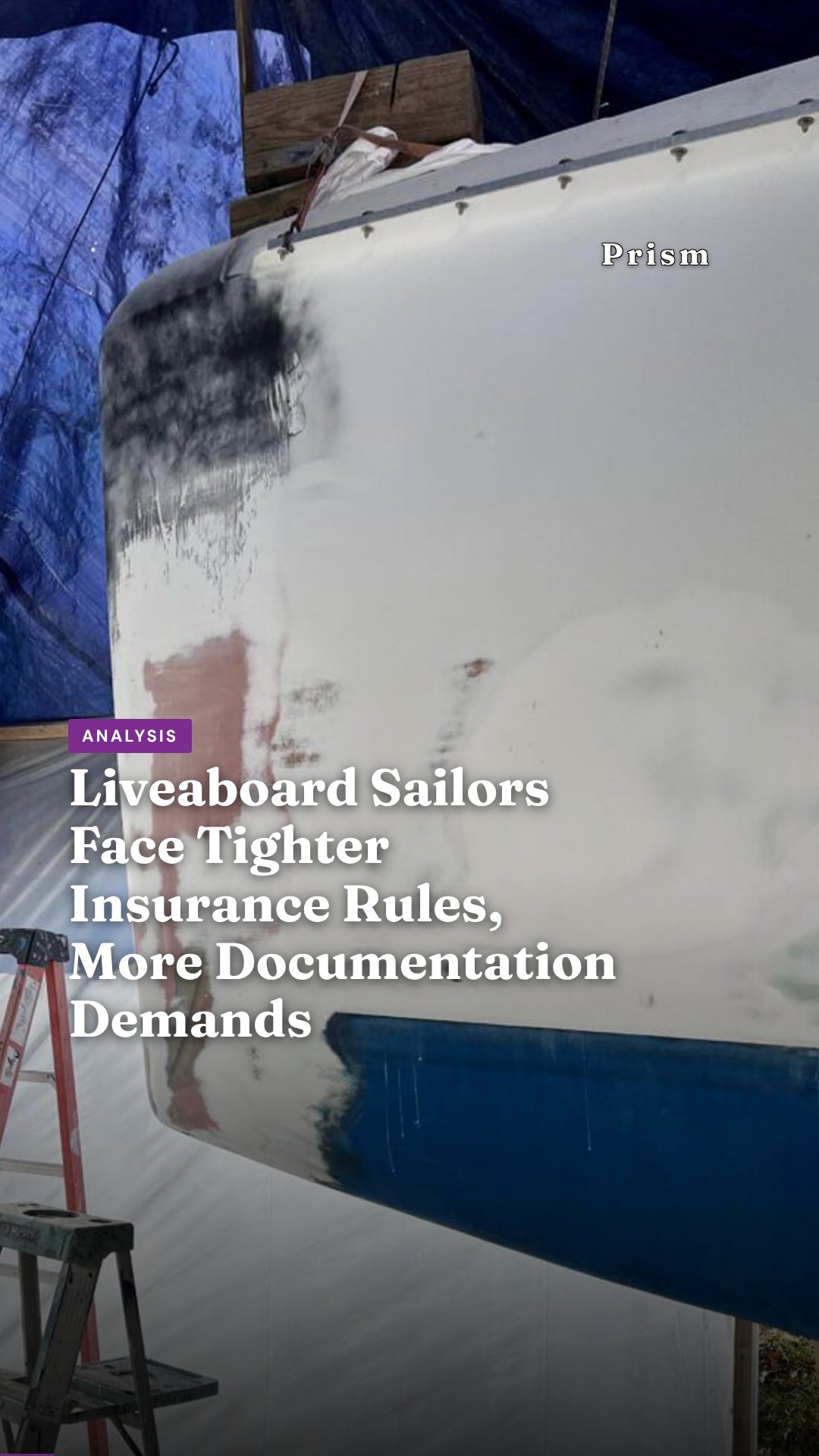 Liveaboard Sailors Face Tighter Insurance Rules, More Documentation Demands