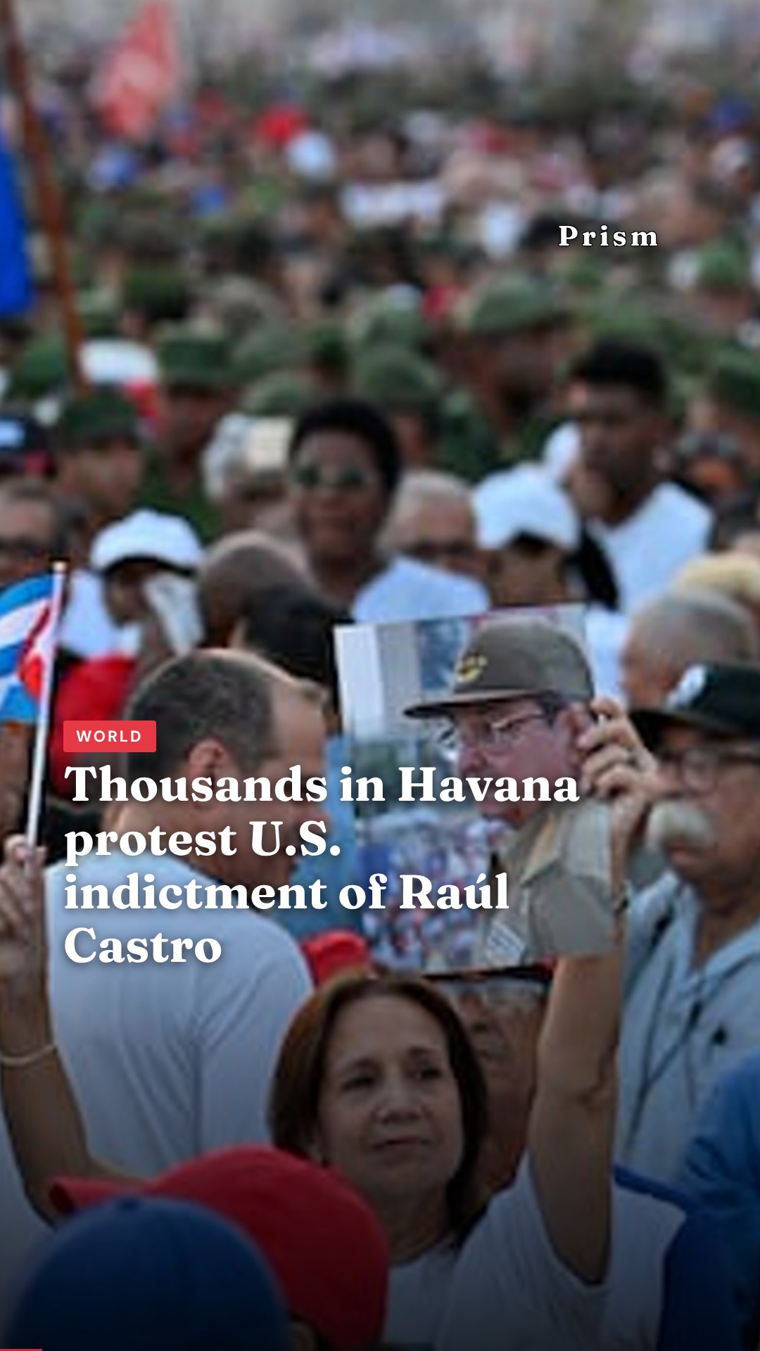 Thousands in Havana protest U.S. indictment of Raúl Castro